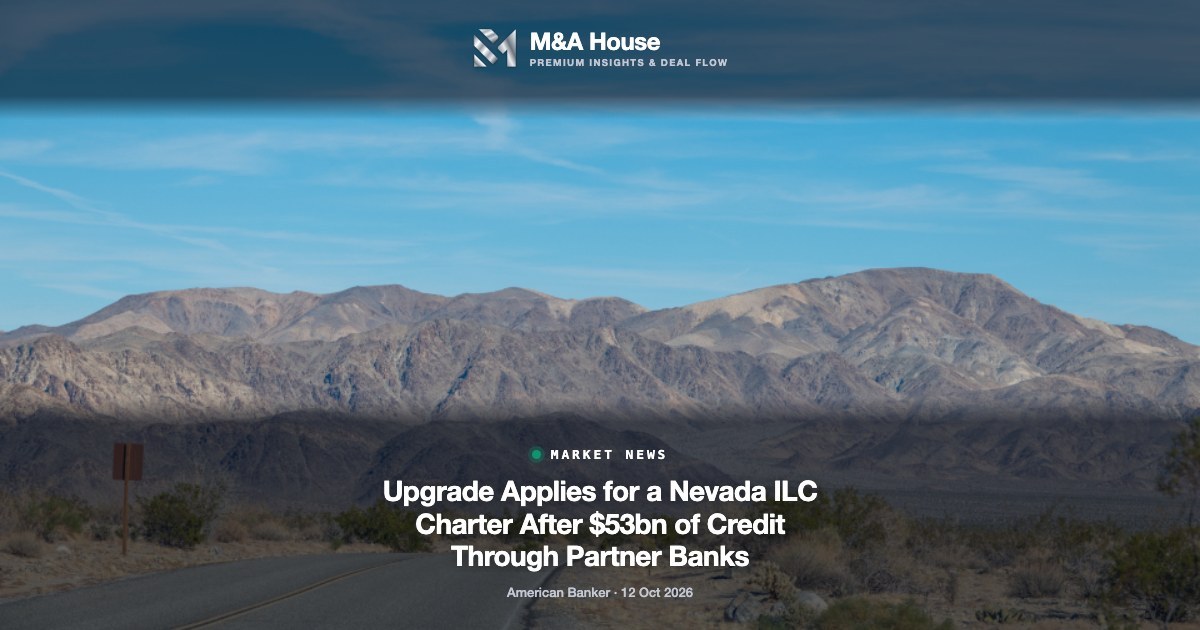 Upgrade Applies for a Nevada ILC Charter After $53bn of Credit Through Partner Banks